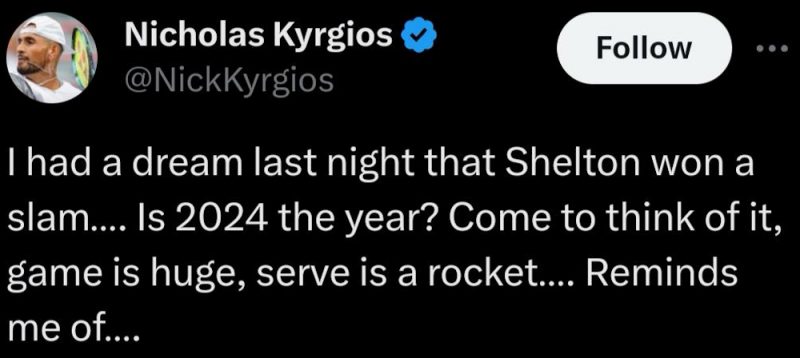 Nick Kyrgios's dream about Ben Shelton